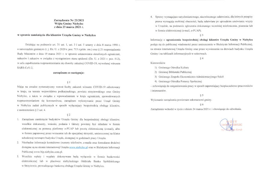 Zarządzenie Nr 23/2021 Wójta Gminy Niebylec z dnia 23 marca 2021 r. w sprawie zamknięcia dla klientów Urzędu Gminy w Niebylcu - odwzorowanie cyfrowe oryginalnego dokumentu o treści jak powyżej.
