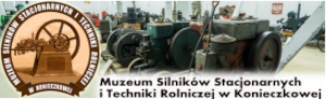 Muzeum Silników Stacjonarnych i Techniki Rolniczej w Konieczkowej