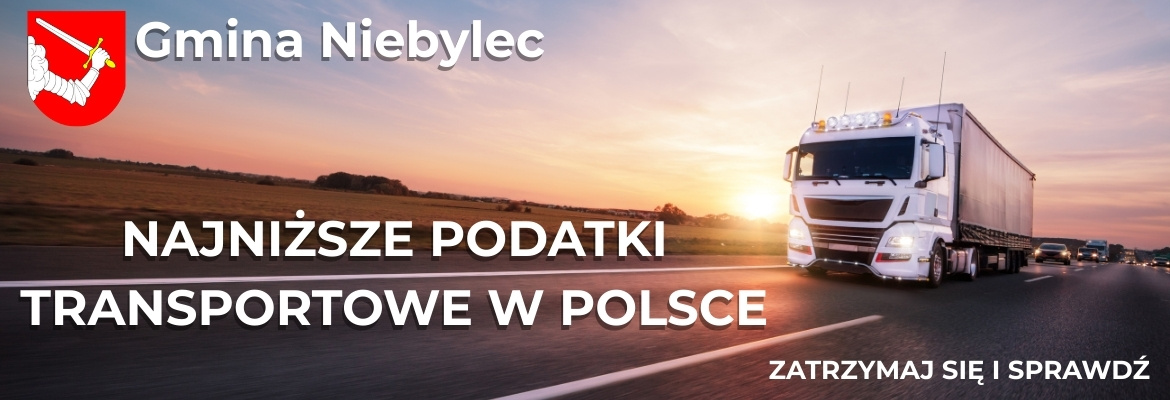 Najniższe podatki od środków transportowych w Polsce – Gmina Niebylec!